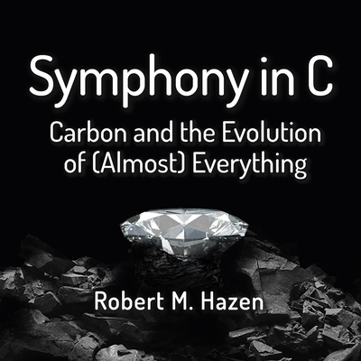 Symphony in C: Carbon and the Evolution of (Alm... 1684570840 Book Cover