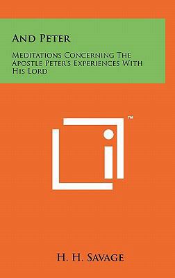 And Peter: Meditations Concerning the Apostle P... 1258011611 Book Cover