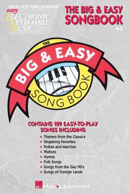 Big & Easy Songbook: Easy Electronic Keyboard M... 0793509114 Book Cover