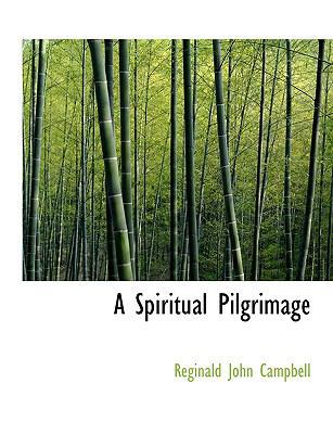 A Spiritual Pilgrimage [Large Print] 1116403684 Book Cover