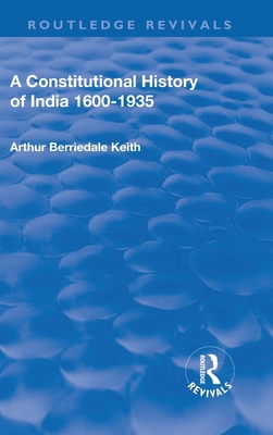 Revival: A Constitutional History of India (193... 113855510X Book Cover