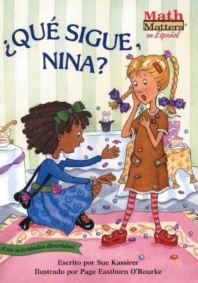 Que Sigue, Nina? = What's Next, Nina? [Spanish] 1575651521 Book Cover
