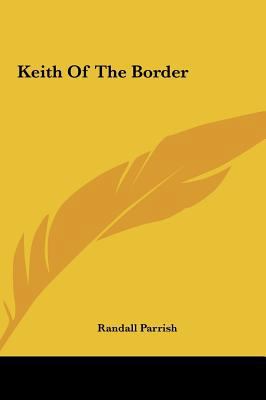 Keith of the Border 1161438297 Book Cover