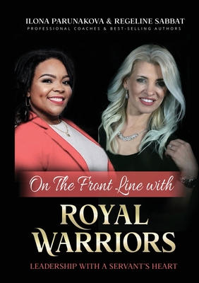 On the Front Line with Royal Warriors: Leadersh... 1637921853 Book Cover