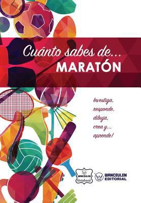 Cuánto sabes de... Maratón [Spanish] 1981480293 Book Cover