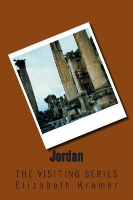 Jordan: The VISITING SERIES 1514865092 Book Cover