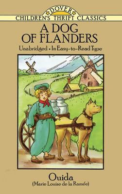 A Dog of Flanders: Unabridged; In Easy-To-Read ... 0486270874 Book Cover