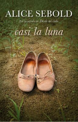 Casi La Luna [Spanish] 030739204X Book Cover