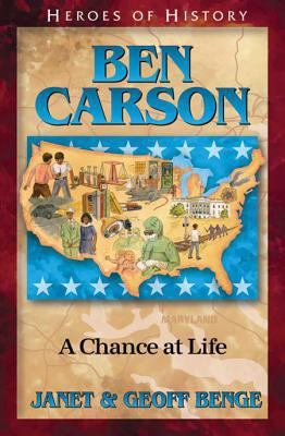 Ben Carson: A Chance at Life 1624860346 Book Cover