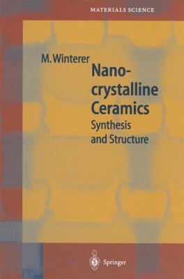 Nanocrystalline Ceramics: Synthesis and Structure 3642077846 Book Cover