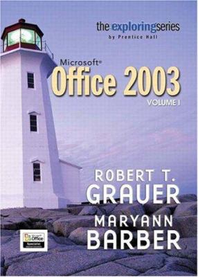 Microsoft Office 2003 (The Exploring Office Ser... 0131838520 Book Cover