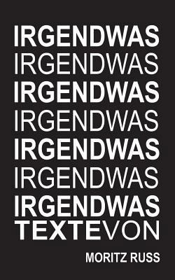 Irgendwas [German] 3746031117 Book Cover