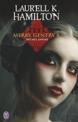 Merry Gentry - 8 - Peches Divins [French] 2290024279 Book Cover