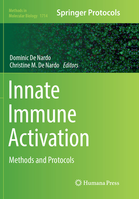 Innate Immune Activation: Methods and Protocols 1493985086 Book Cover