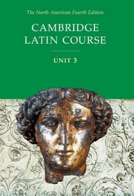 Cambridge Latin Course Unit 3 Student Text Nort... 0521894700 Book Cover