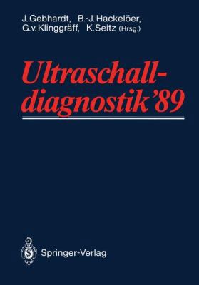 Ultraschall-Diagnostik '89: Drei-Länder-Treffen... [German] 3642934684 Book Cover