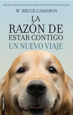 La Razon de Estar Contigo. Un Nuevo Viaje [Spanish] 8416867917 Book Cover