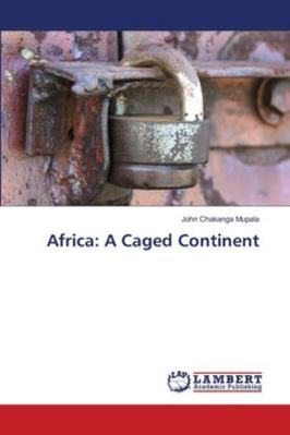 Africa: A Caged Continent 6207461517 Book Cover