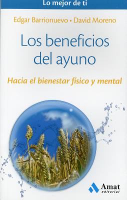 Los Beneficios del Ayuno [Spanish] 8497358309 Book Cover