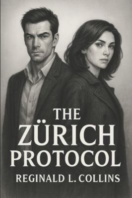 The Zürich Protocol B0G4D17XH5 Book Cover