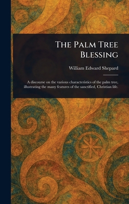 The Palm Tree Blessing 102319547X Book Cover