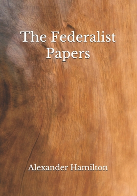 The Federalist Papers B08J22D94Q Book Cover