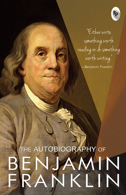 The Autobiography of Benjamin Franklin 8175993286 Book Cover