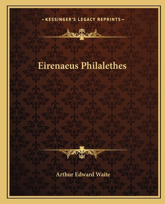 Eirenaeus Philalethes 1162821582 Book Cover