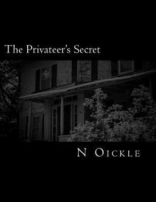 The Privateer's Secret 1530826071 Book Cover