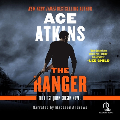 The Ranger: The First Quinn Colson Novel B0B9Z8F6ZN Book Cover