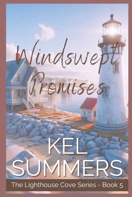 Windswept Promises (Lighthouse Cove Book 5): A ... B0DDXPTD96 Book Cover