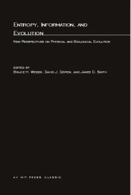 Entropy, Information, and Evolution: New Perspe... 0262731681 Book Cover