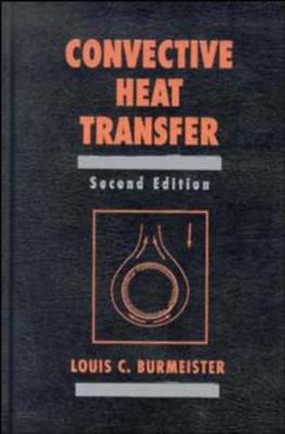 Convective Heat Transfer 047157709X Book Cover