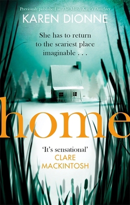 Home: A one-more-page, read-in-one-sitting thri... 0751567418 Book Cover