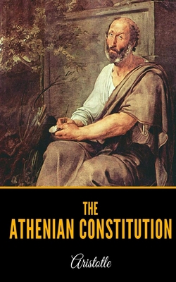 The Athenian Constitution B086PRLZKQ Book Cover