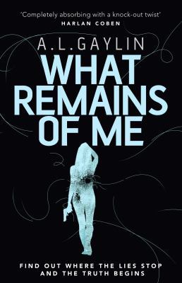 What Remains of Me 1784756199 Book Cover