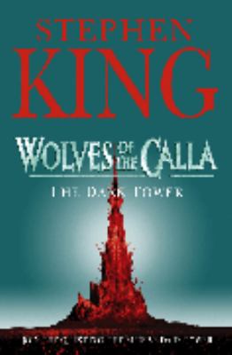 The Dark Tower Wolves of the Calla 0340827165 Book Cover