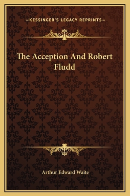 The Acception And Robert Fludd 1169191460 Book Cover