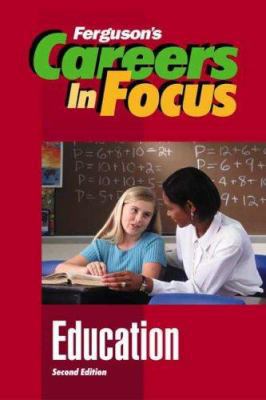 Education (Careers in Focus) 0816054851 Book Cover