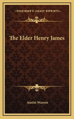 The Elder Henry James 1163378380 Book Cover