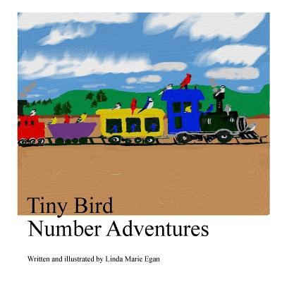 Tiny Bird Number Adventures 1983506346 Book Cover