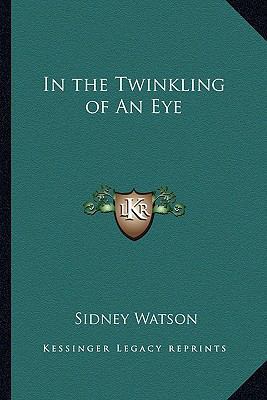 In the Twinkling of An Eye 116277164X Book Cover