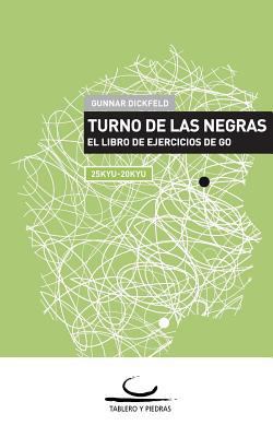 Turno de las Negras: El Libro de Ejercicios de ... [Spanish] 3940563528 Book Cover