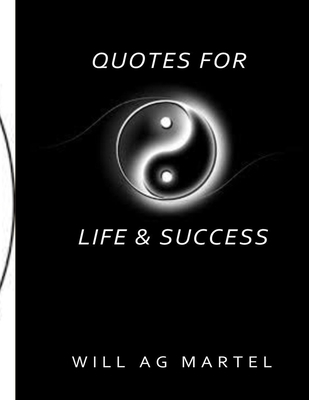 Quotes For Life & Success 1501033018 Book Cover