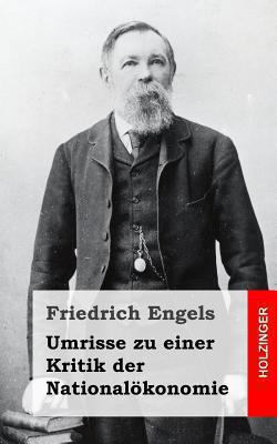 Umrisse zu einer Kritik der Nationalökonomie [German] 1492105309 Book Cover