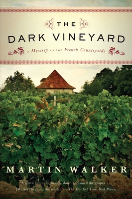 The Dark Vineyard: A Mystery of the French Coun... 0307454711 Book Cover