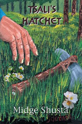 Tsali's Hatchet 1514434482 Book Cover