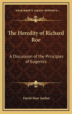 The Heredity of Richard Roe: A Discussion of th... 1163498742 Book Cover