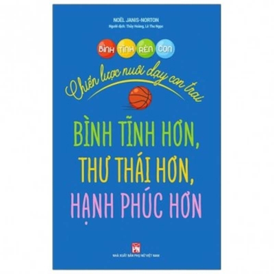 Calmer, Easier, Happier Boys [Vietnamese] 6045677072 Book Cover