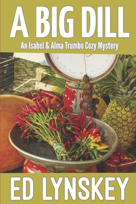 A Big Dill 1549969528 Book Cover